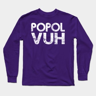 Popol Vuh / Retro 70s Typography Design Long Sleeve T-Shirt